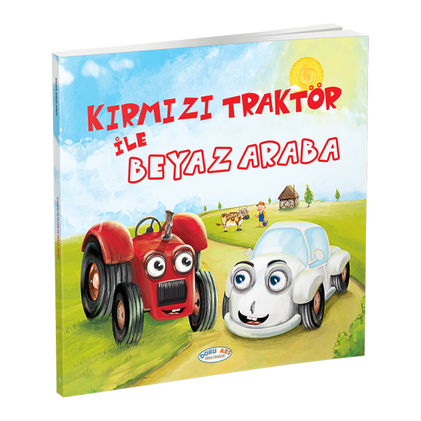 Kırmızı Traktör ile Beyaz Araba (Hikaye Kitabı)