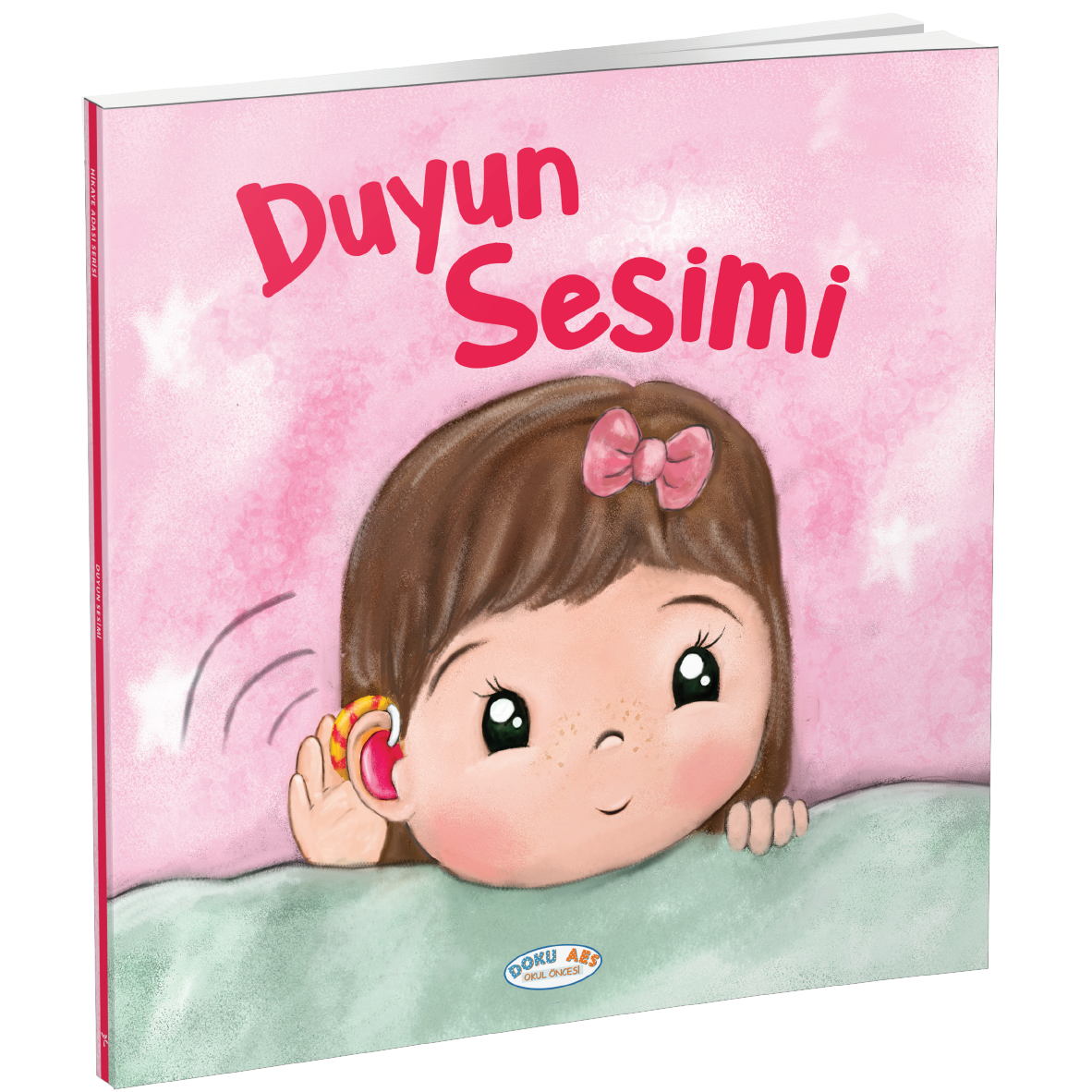 Duyun Sesimi (Hikaye Kitabı)
