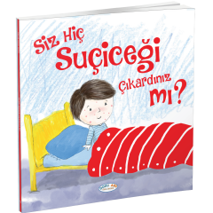 Siz Hiç Su Çiçeği Çıkardınız Mı? (Hikaye Kitabı)