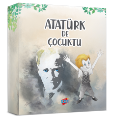 ATATÜRK DE ÇOCUKTU - SET
