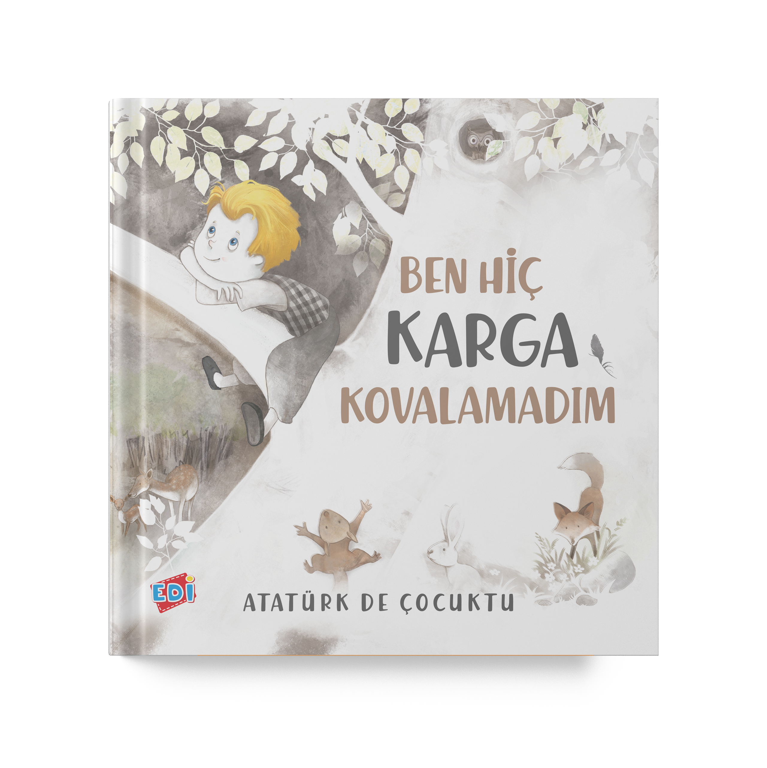 BEN HİÇ KARGA KOVALAMADIM